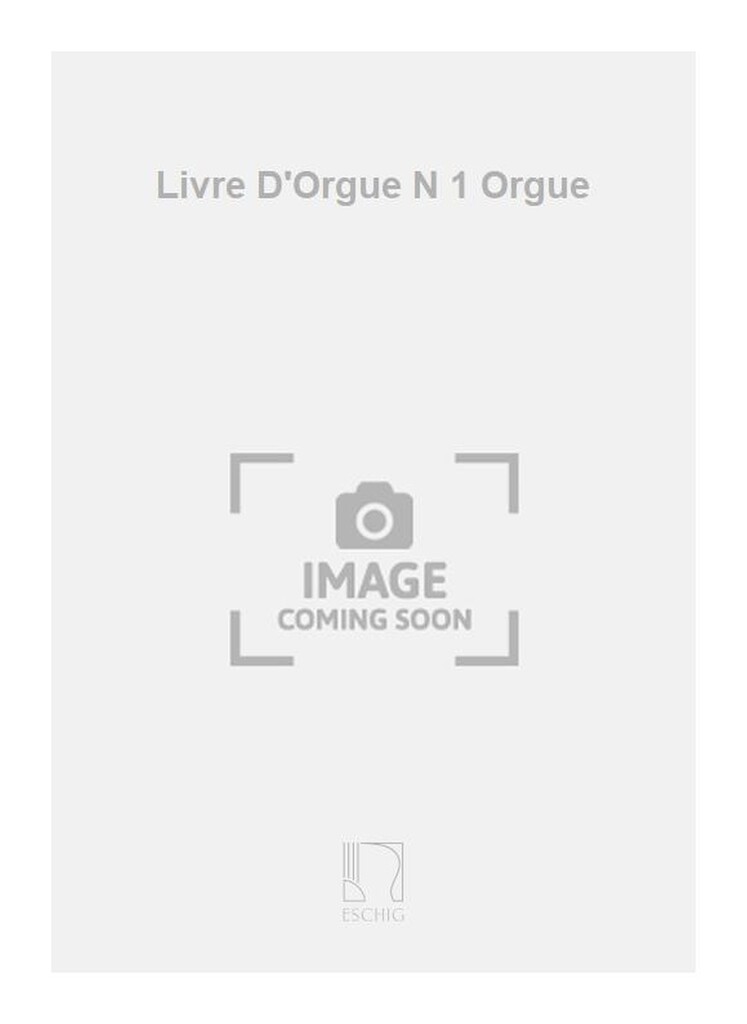 Livre D'Orgue N 1 Orgue